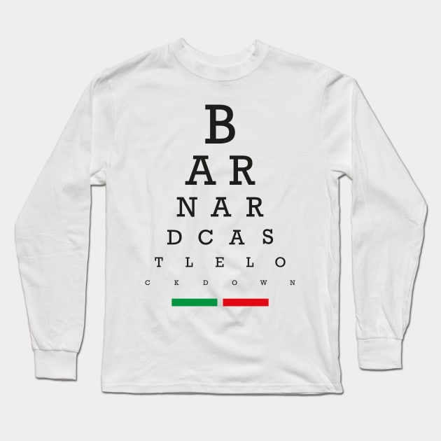 Barnard Castle Eye Test - Anti-Tory Sarcastic Funny Long Sleeve T-Shirt by Elsie Bee Designs